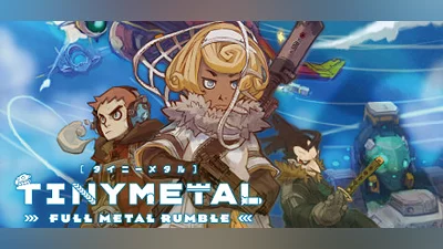 TINY METAL: FULL METAL RUMBLE Bundle