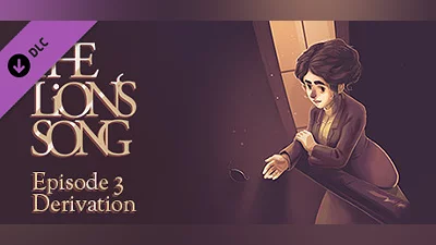 The Lion's Song: Episode 3 - Derivation Bundle