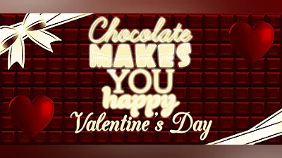 Chocolate makes you happy: Valentine's Day Bundle