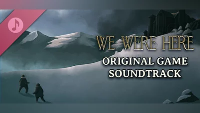 We Were Here: Original Soundtrack Bundle