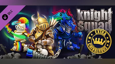 Knight Squad - Extra Chivalrous Bundle