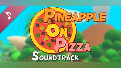 Pineapple on pizza Soundtrack Bundle