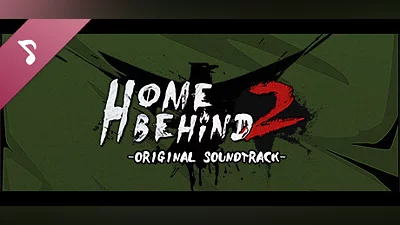 Home Behind 2 Soundtrack Bundle