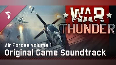 War Thunder: Air Forces, Vol.1 (Original Game Soundtrack) Bundle