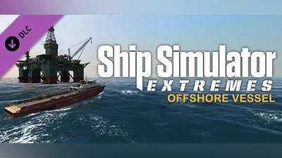 Ship Simulator Extremes: Offshore Vessel Bundle
