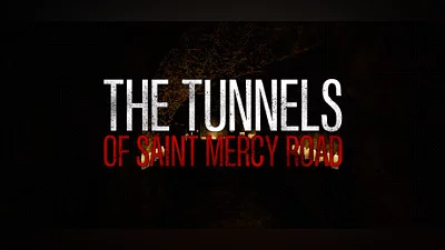 The Tunnels of Saint Mercy Road Bundle