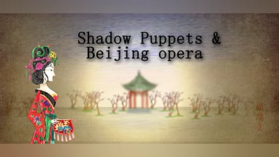 Shadow Puppets & Beijing opera Bundle