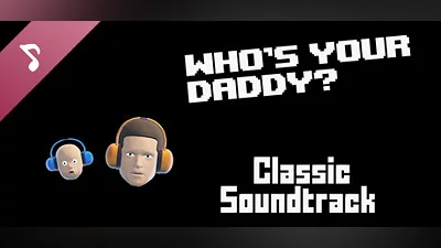 Who's Your Daddy Classic Soundtrack (2015) Bundle