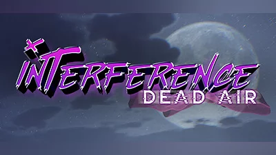 Interference: Dead Air Bundle