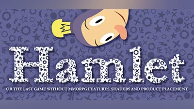 Hamlet or the Last Game without MMORPG Features, Shaders and Product Placement Bundle