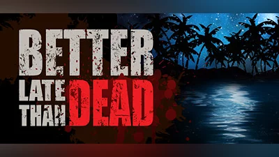 Better Late Than DEAD Bundle