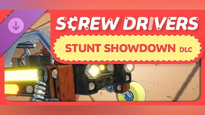 Screw Drivers - Stunt Showdown Bundle