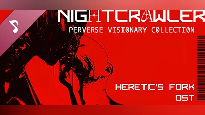Heretic's Fork Soundtrack. Nightcrawler - Perverse Visionary Collection Bundle
