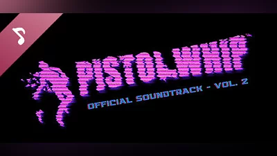 Pistol Whip Official Soundtrack Vol. 2 Bundle