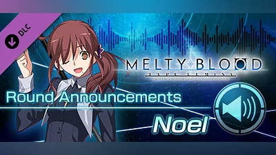 MELTY BLOOD: TYPE LUMINA - Noel Round Announcements Bundle