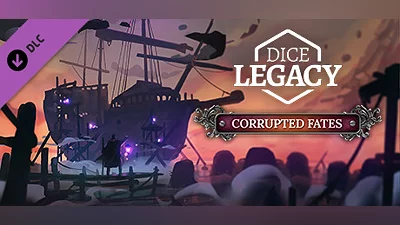 Dice Legacy: Corrupted Fates Bundle