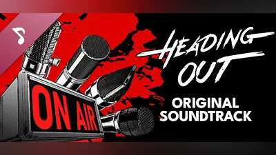 Heading Out - Original Soundtrack Bundle