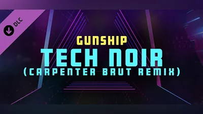 Synth Riders - Gunship - "Tech Noir (Carpenter Brut Remix)" Bundle