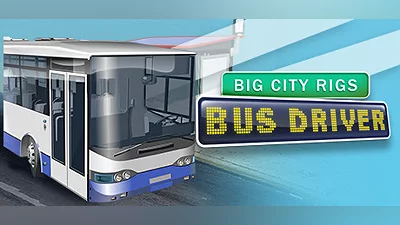 Big City Rigs: Bus Driver Bundle