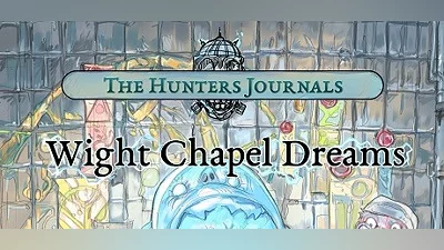 The Hunter's Journals - Wight Chapel Dreams Bundle