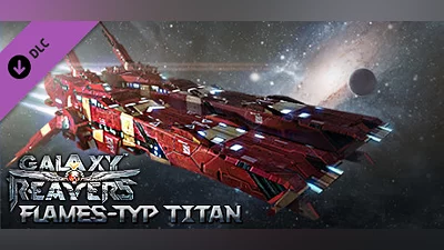 Galaxy Reavers: Flames-Type Titan DLC Bundle