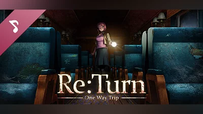 Re:Turn - One Way Trip Soundtrack Bundle