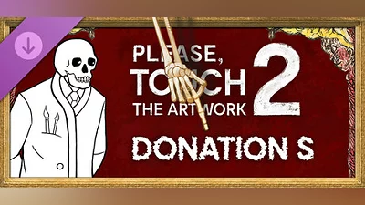 Please, Touch The Artwork 2 - Donation S Bundle