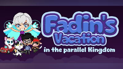 Fadin's Vacation in the Parallel Kingdom Bundle