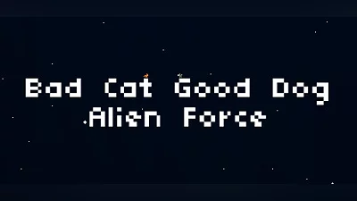 Bad Cat Good Dog Alien Force Bundle