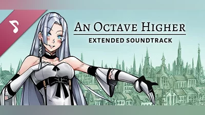 An Octave Higher - Extended Soundtrack Bundle