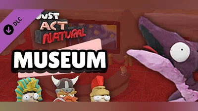 Just Act Natural: Museum Bundle
