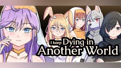 I keep Dying in Another World Bundle