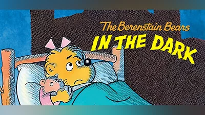 The Berenstain Bears In the Dark Bundle