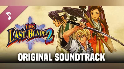 THE LAST BLADE 2 Soundtrack Bundle