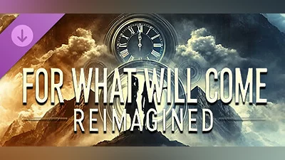 For What Will Come: Reimagined Bundle