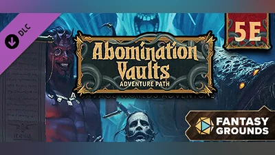 Fantasy Grounds - Pathfinder Adventure Path: Abomination Vaults (5E) Bundle