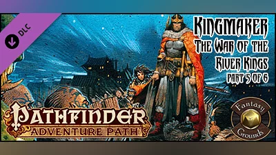 Fantasy Grounds - Pathfinder RPG - Kingmaker AP 5: War of the River Kings Bundle