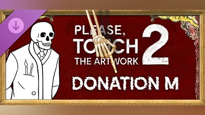 Please, Touch The Artwork 2 - Donation M Bundle
