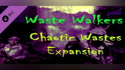 Waste Walkers Chaotic Wastes DLC Bundle