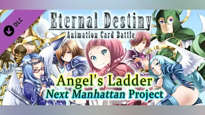 Eternal Destiny - Angel's Ladder:  Next Manhattan Project Bundle