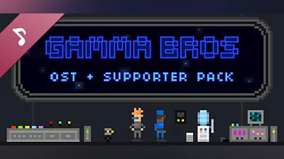 Gamma Bros OST & Supporter Pack Bundle