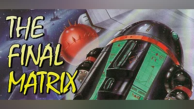 The Final Matrix (CPC/Spectrum) Bundle