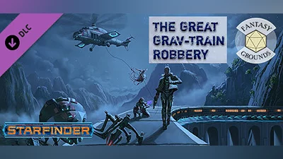 Fantasy Grounds - Starfinder RPG - Starfinder One-Shot #2: The Great Grav Train Robbery Bundle