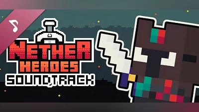 NETHER HEROES Soundtrack Bundle
