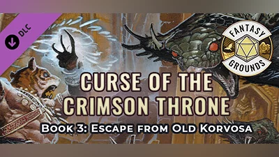 Fantasy Grounds - Pathfinder(R) for Savage Worlds: Curse of the Crimson Throne - Book 3: Escape from Old Korvosa Bundle