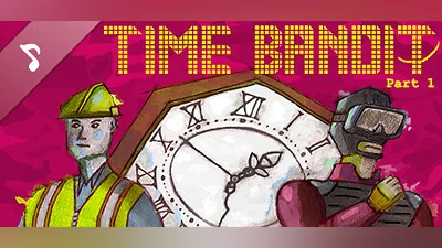 Time Bandit – Part 1: Appendages of the Machine Soundtrack Bundle