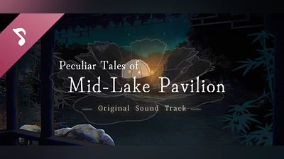 Strange Tales of Mid-Lake Pavilion Original Sound Track Bundle