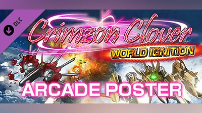 Crimzon Clover WORLD IGNITION - Arcade Poster Pack Bundle