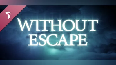Without Escape Original Soundtrack Bundle