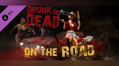 Drunk or Dead - On the Road Bundle